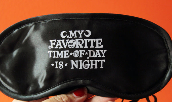My Favorite Time of Day is Night Sleep Mask