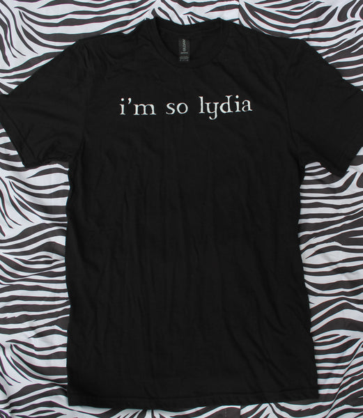 I'm So Lydia T-Shirt