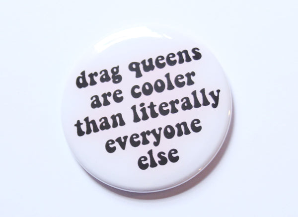 Drag Queens are Cool Pocket Mirror