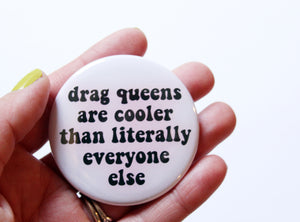 Drag Queens are Cool Pocket Mirror