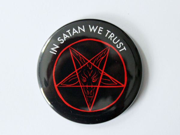 In Satan We Trust Magnet