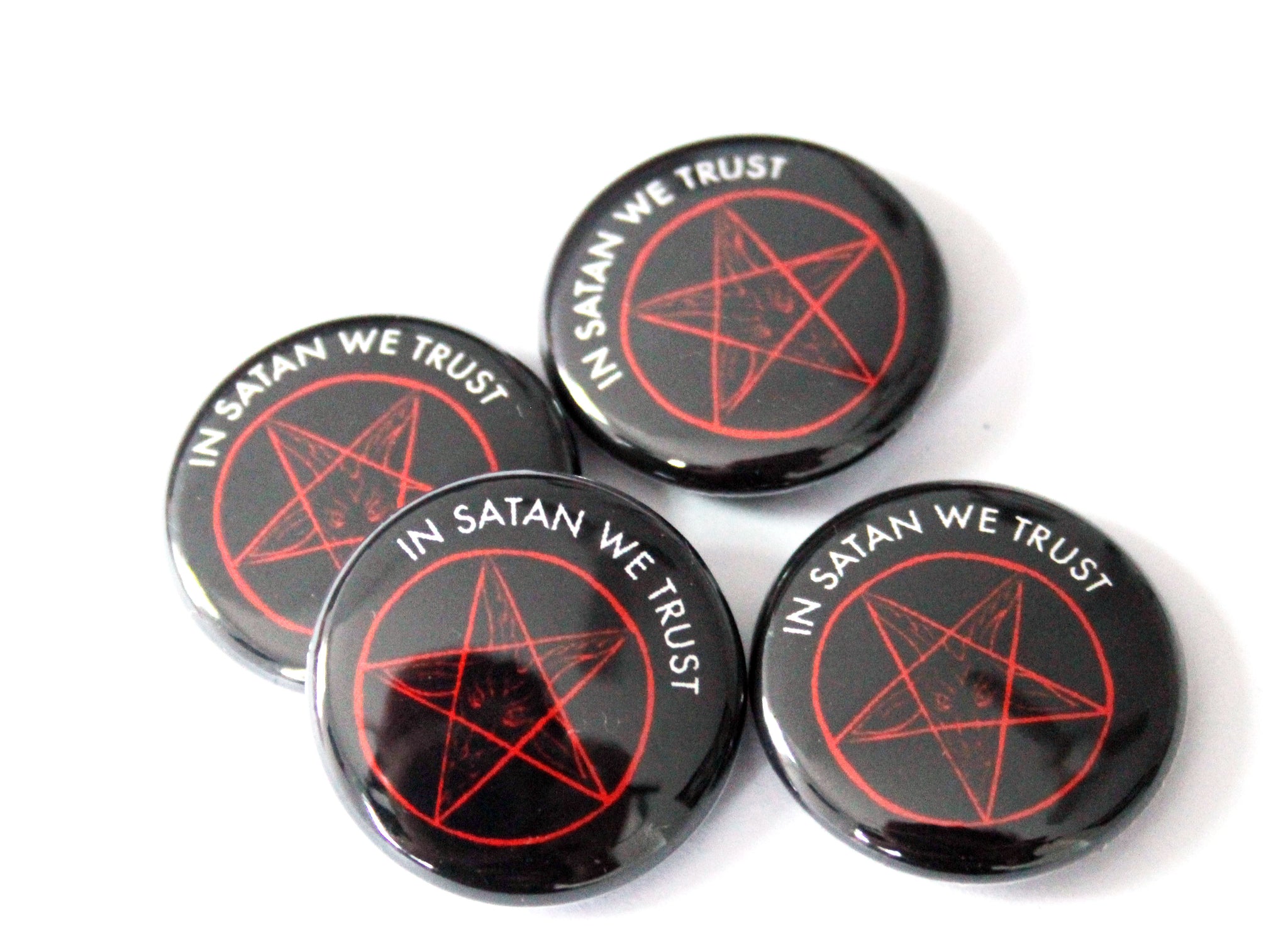 In Satan We Trust One Inch Button