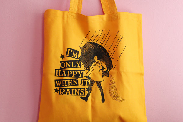 Only Happy When It Rains Tote