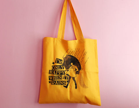 Only Happy When It Rains Tote