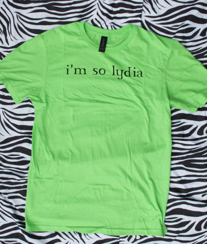 I'm So Lydia T-Shirt in Brat Green