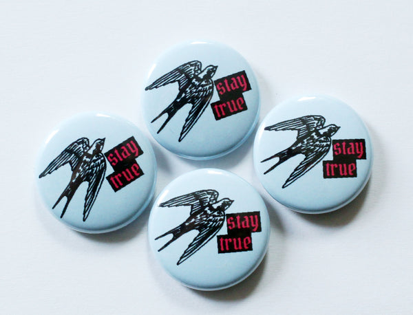 Stay True Swallow/Bird One Inch Button