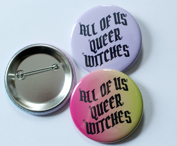 All of Us Queer Witches Jumbo 2.25 Button