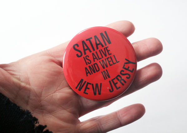 Satan is Alive and Well in New Jersey Magnet