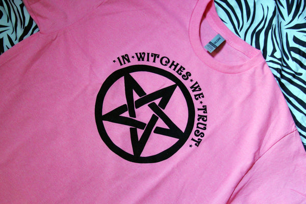 In Witches We Trust T-Shirt in Hot Pink