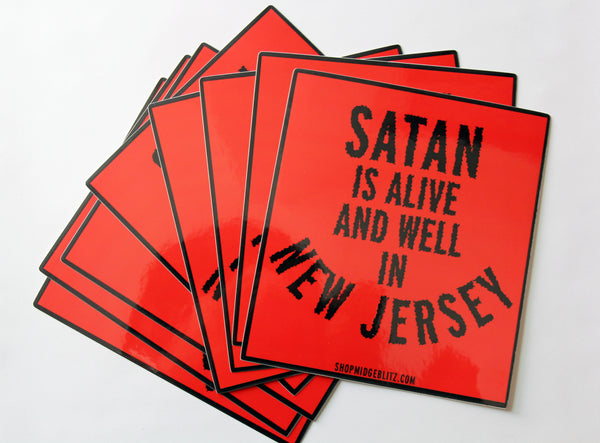 Satan is Alive and Well in New Jersey Vinyl Sticker
