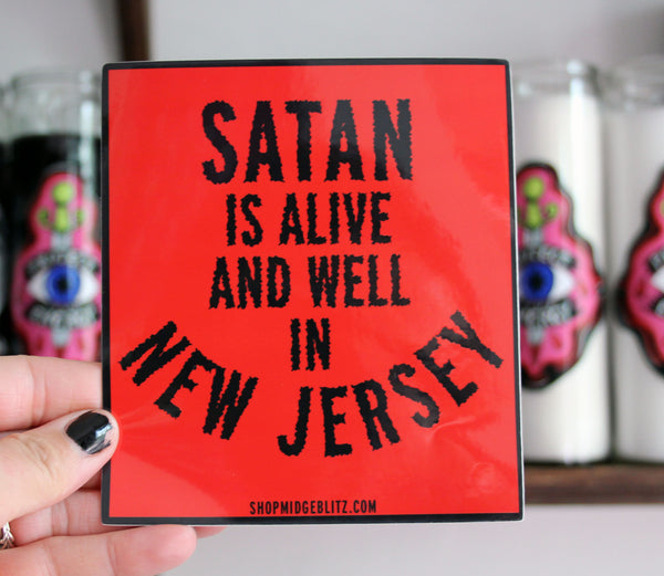 Satan is Alive and Well in New Jersey Vinyl Sticker