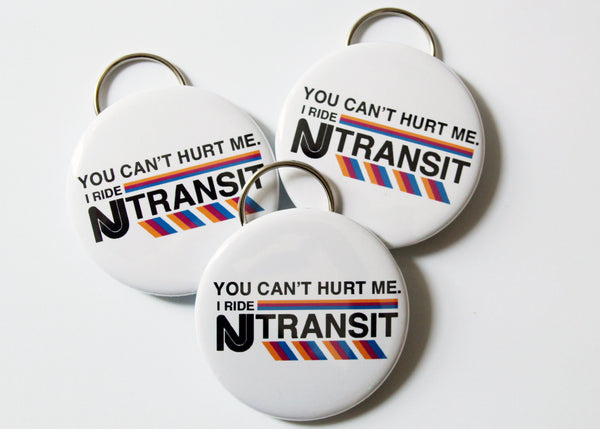 You Can't Hurt Me on NJ Transit Keychain Bottle Opener