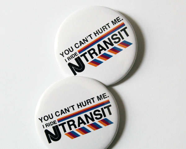 You Can't Hurt Me on NJ Transit Jumbo Button