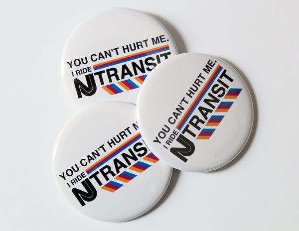 You Can't Hurt Me on NJ Transit Jumbo Button