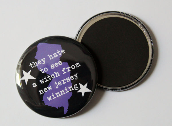 They Hate to See a Witch from NJ Winning Fridge Magnet