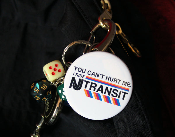 You Can't Hurt Me on NJ Transit Keychain Bottle Opener