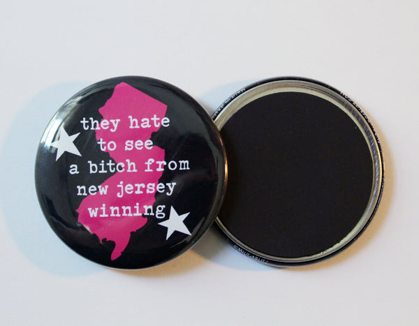 They Hate to See a B from NJ Winning Fridge Magnet