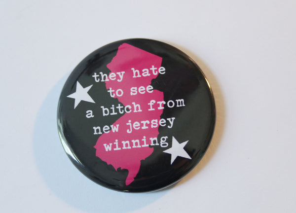 They Hate to See a B from NJ Winning Fridge Magnet