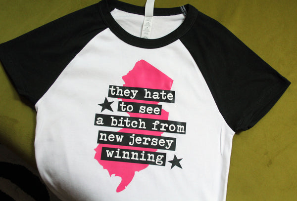 They Hate to See a Bitch from New Jersey Winning Baby Tee