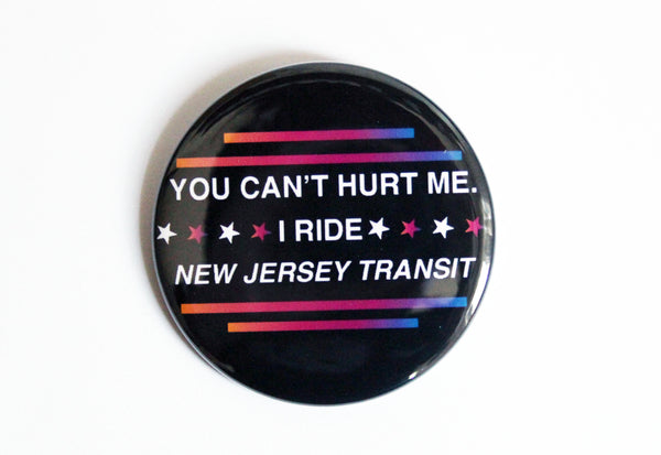You Can't Hurt Me on NJ Transit Jumbo Button