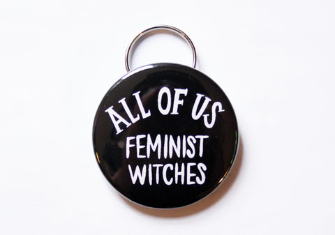 All of Us Feminist Witches Keychain Bottle Opener