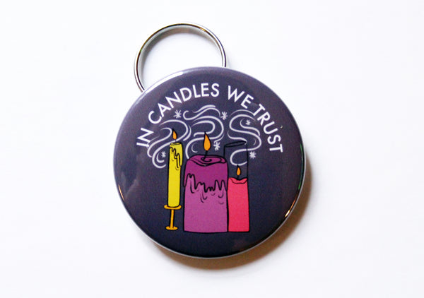 In Candles We Trust Keychain Bottle Opener