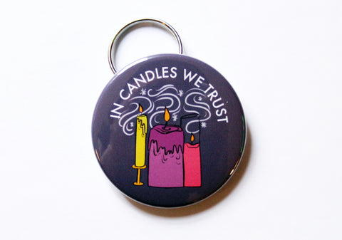 In Candles We Trust Keychain Bottle Opener