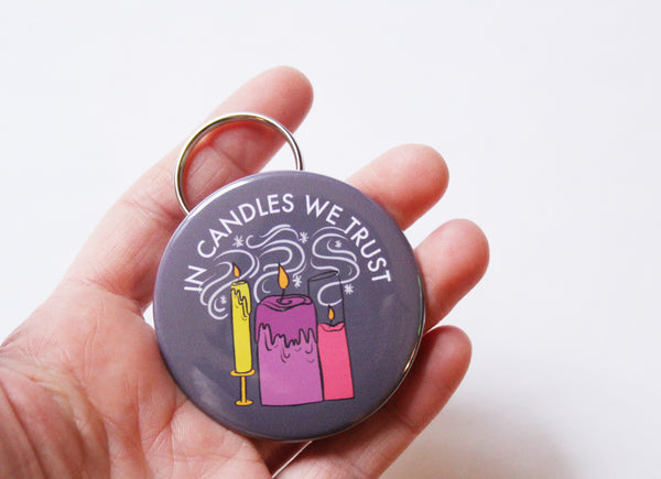 In Candles We Trust Keychain Bottle Opener