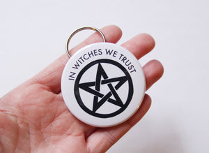 In Witches We Trust Keychain Bottle Opener