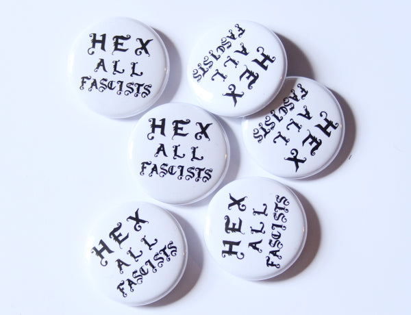 Hex All Fascists One Inch Button