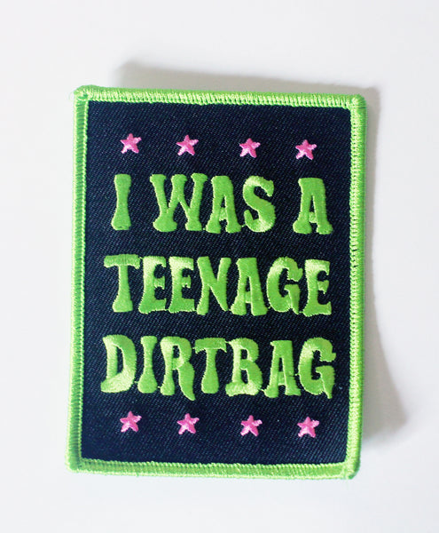 SALE Teenage Dirtbag Iron-on Patch