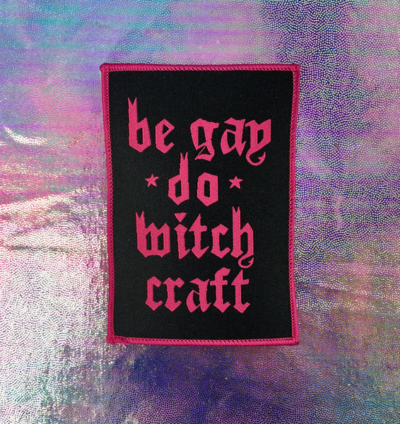 Be Gay Do Witchcraft Iron-on Patch
