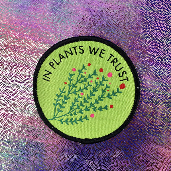 In Plants We Trust Iron-on Patch